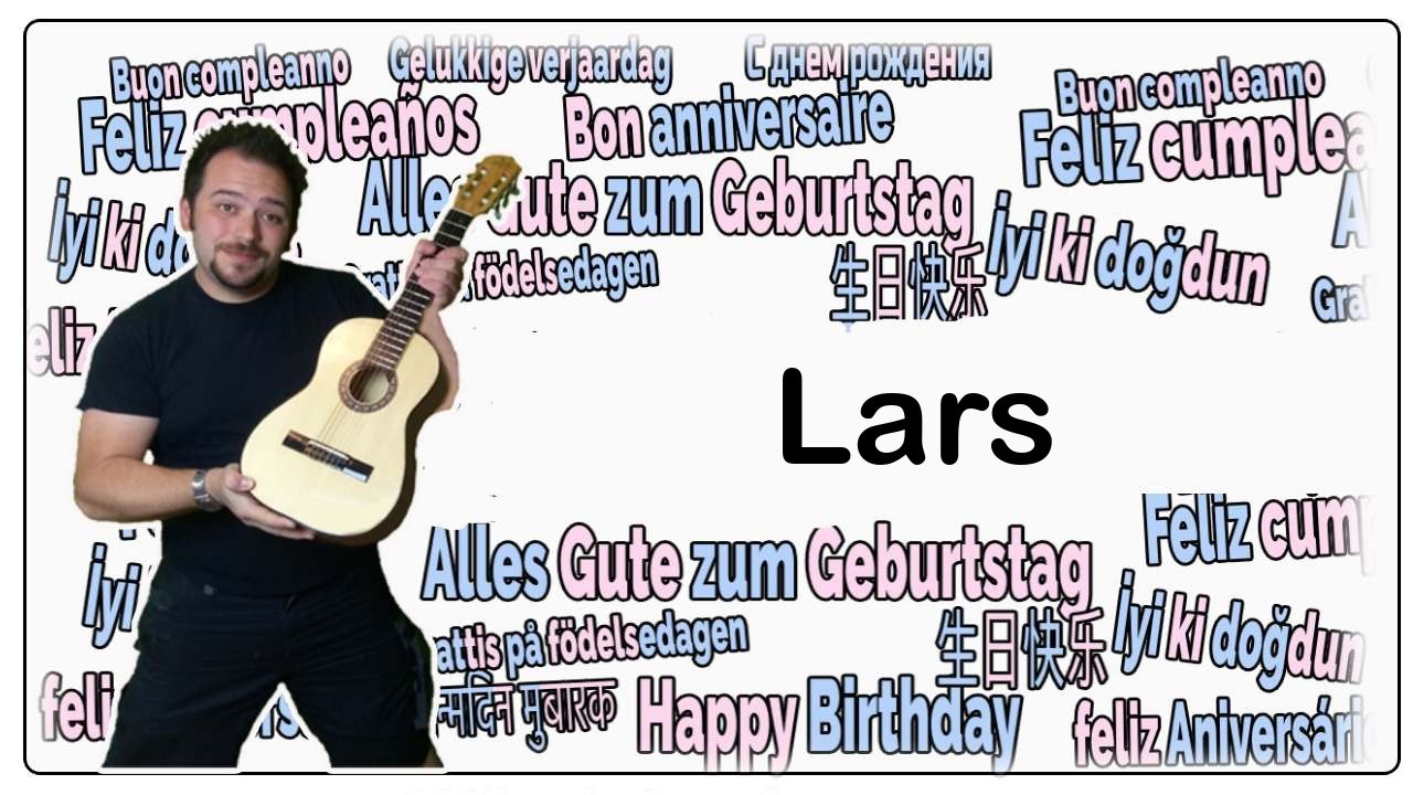 Happy birthday, lars! geburtstagsgrüße an lars