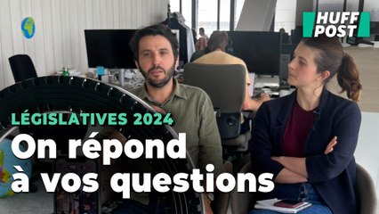 Download Video: Législatives : « Le HuffPost » a répondu à toutes vos questions dans un live