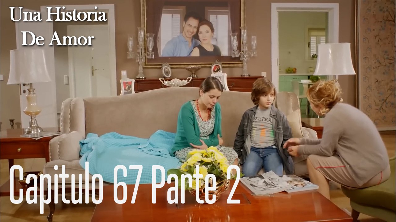 Una Historia De Amor - Capitulo 67
