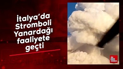İtalya'da Stromboli Yanardağı faaliyete geçti