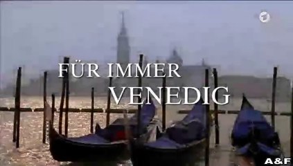 Für immer Venedig