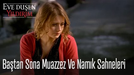 Muazzez ve Namık Sahneleri - Eve  Düşen Yıldırım