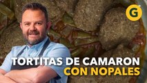 DESDE MÉXICO: TORTITAS de CAMARÓN con NOPALES por Eduardo Osuna | El Gourmet
