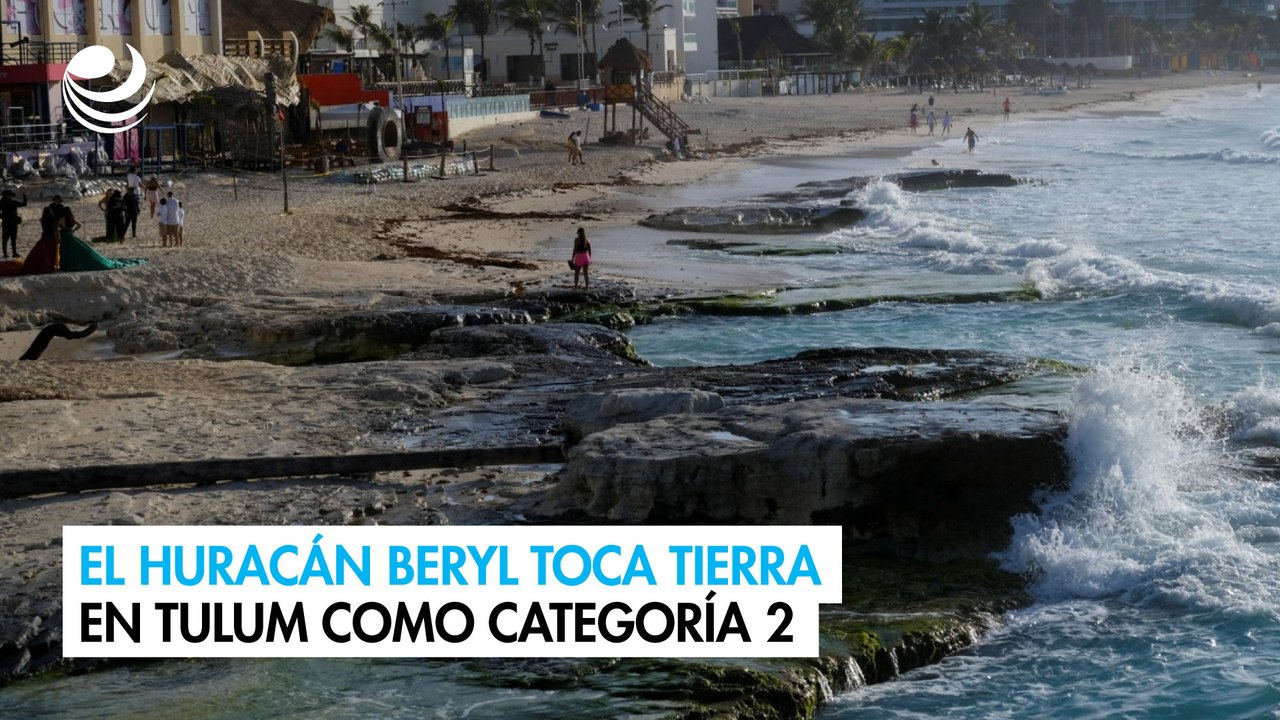 El huracán Beryl toca tierra en Tulum como categoría 2