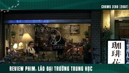 [Review Phim] Vừa mới nhập học đã đòi làm Trùm Trường