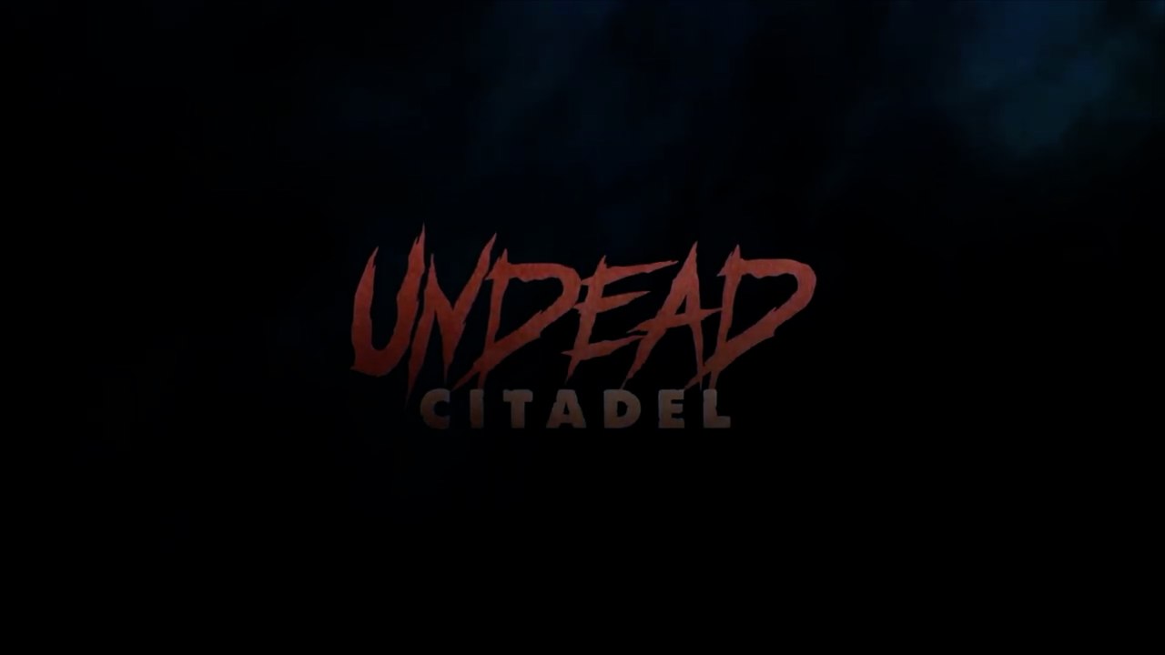 Undead Citadel Official Trailer Upload VR Showcase
