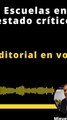 Editorial | Escuelas en estado crítico