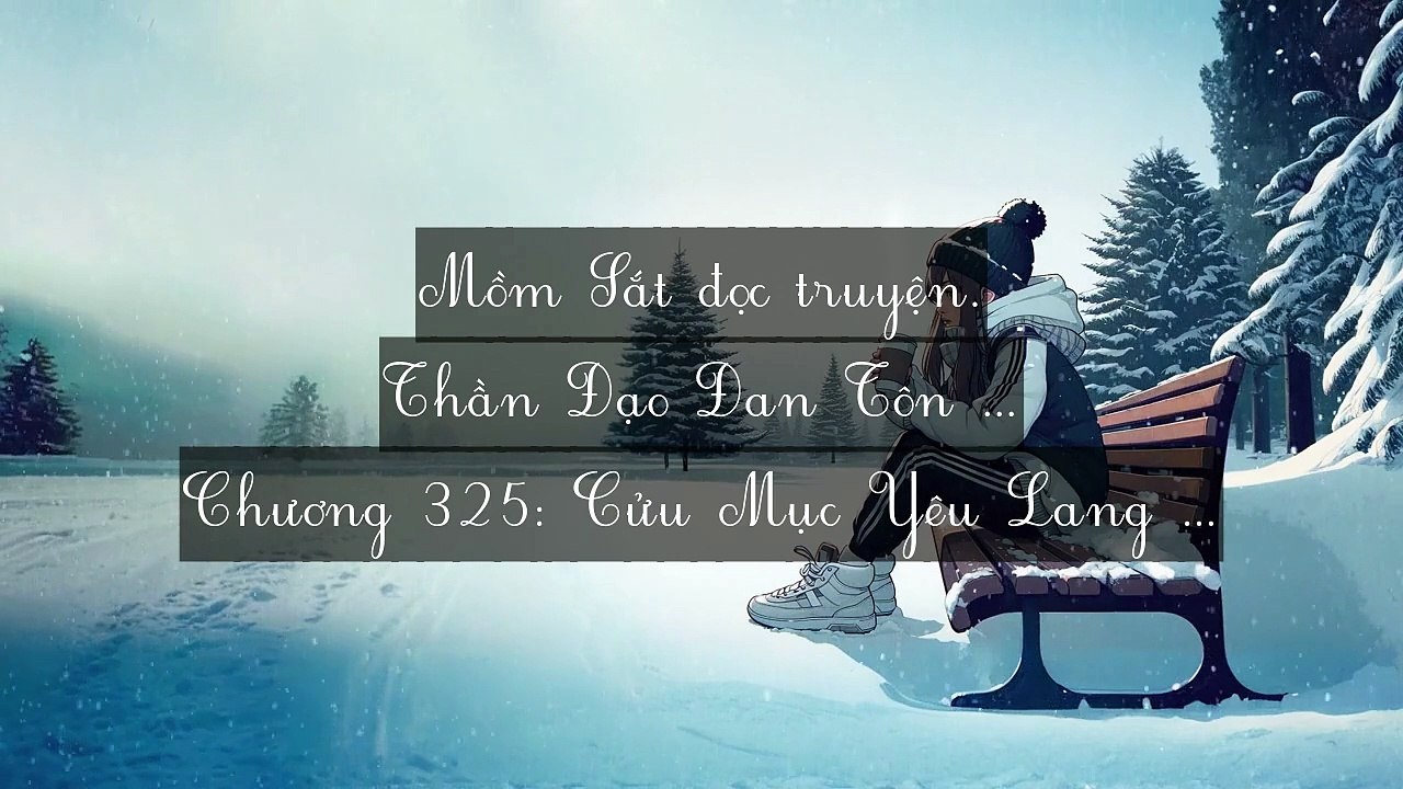 Chương 321-330: Thần Đạo Đan Tôn