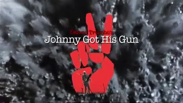 Johnny s'en va-t-en guerre Bande-annonce (EN)