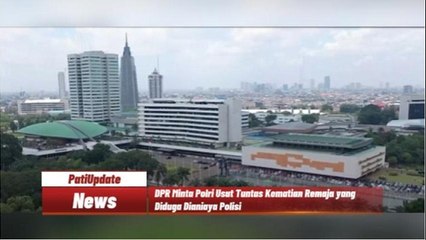 Diduga Dianiaya Polisi, DPR Desak Polri Lakukan Penanganan Serius Atas Kematian Remaja