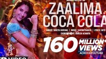 Zaalima Coca Cola Song - Nora Fatehi - Tanishk Bagchi - Shreya Ghoshal - Vayu