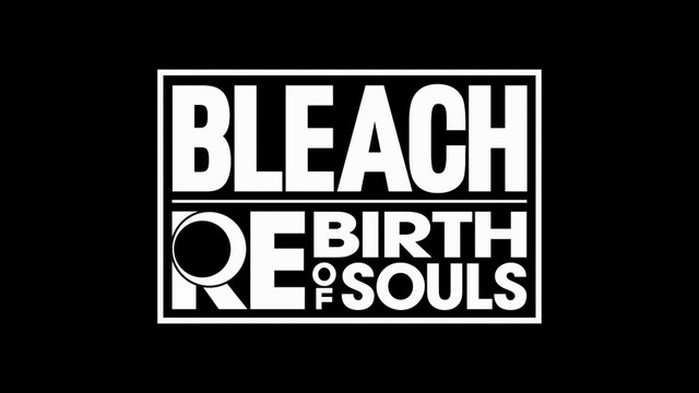 Bleach : Rebirth of Souls - Bande-annonce Anime Expo 2024