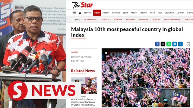 Home Ministry hopes to improve country’s ranking in Global Peace Index, says Saifuddin