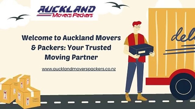 Welcome to Auckland Movers & Packers Your Trusted Moving Partner