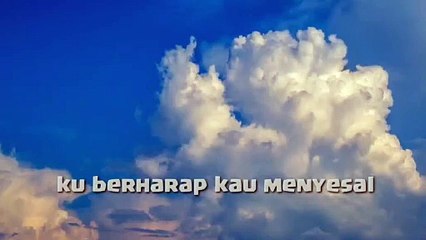 Ku berharap kau menyesal - Alvin Ricky