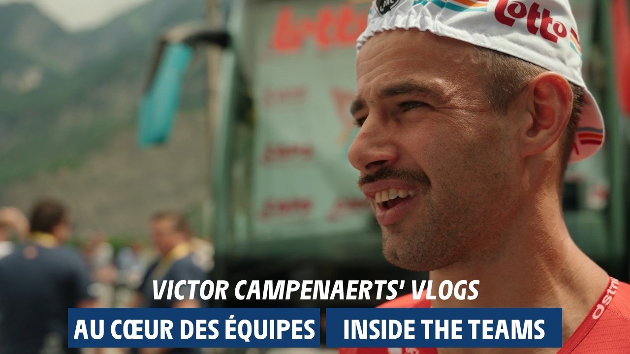 Inside Teams  - Victor Campenaerts' vlogs