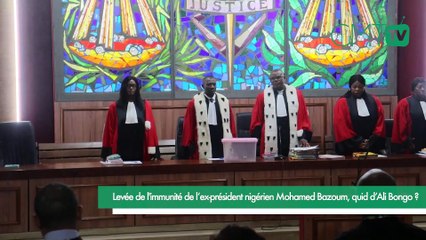 [#Reportage] Levée de l'immunité de l’ex-président nigérien Mohamed Bazoum, quid d’Ali Bongo ?