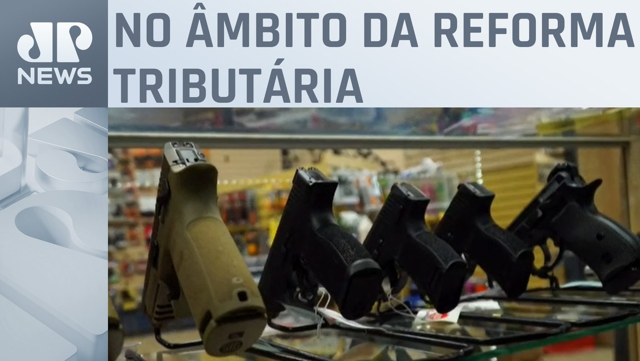 Armas podem escapar do “imposto do pecado” na Câmara