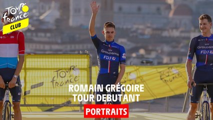 Portrait - Romain Grégoire - Tour debutant
