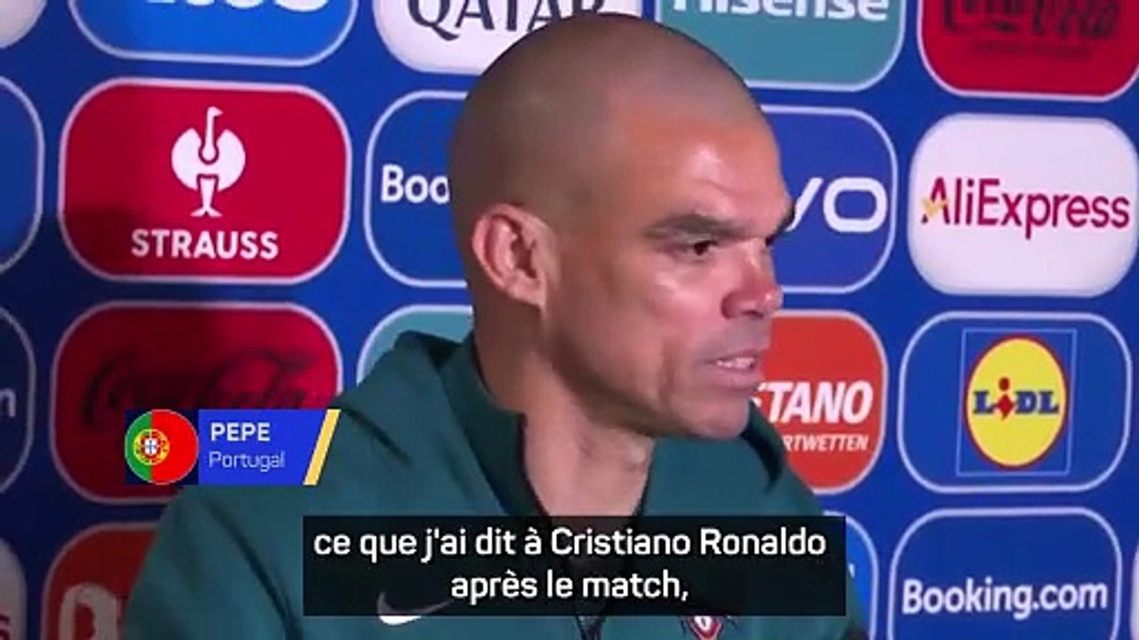Pepe : "Cristiano et moi, nous sommes très touchés par cette élimination"