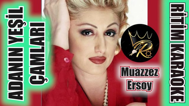 Adanın Yeşil Çamları - Muazzez Ersoy ✩ Ritim Karaoke Orijinal Trafik (Hüzzam Aksak)