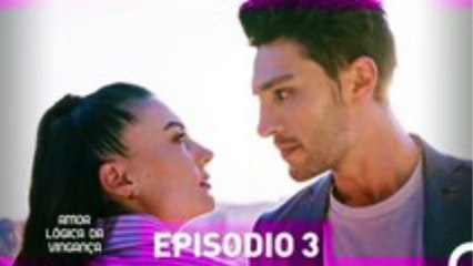 Esqueça-me se puder | Ask Mantik Intikan ep 3 novela turca comédia romântica