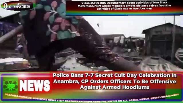 Police Bans 7-7 Secret Cult Day Celebration In Anambra, CP Orders Officers To Be Offensive Against Armed Hoodlums ~ OsazuwaAkonedo