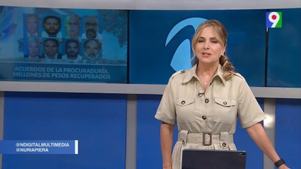 Acuerdos de la procuraduría, millones de pesos recuperados | Nuria Piera