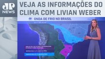 Onda de frio atinge Centro-Sul do Brasil até 11 de julho | Previsão do Tempo