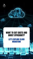 Tips For Cost-Efficient Cloud Migrations