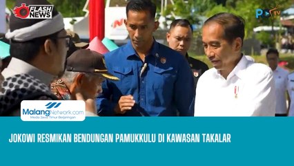 Jokowi Resmikan Bendungan Pamukkulu di Kawasan Takalar