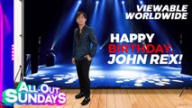 All-Out Sundays: Isang All-Out Happy Birthday para kay John Rex mula sa AOS family!