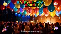 Celebrate Sarah's Birthday!  New 2024 Birthday Song for Sarah | Joyful Music 