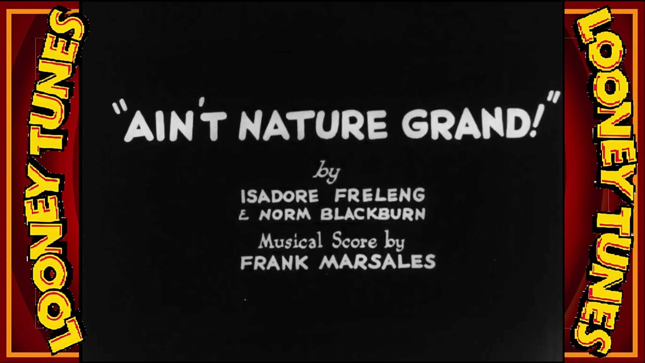 Looney Tunes short 07 - Ain’t Nature Grand!