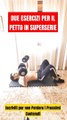 Due Esercizi per il Petto in Superserie