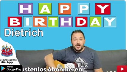 Happy Birthday, Dietrich! Geburtstagsgrüße an Dietrich