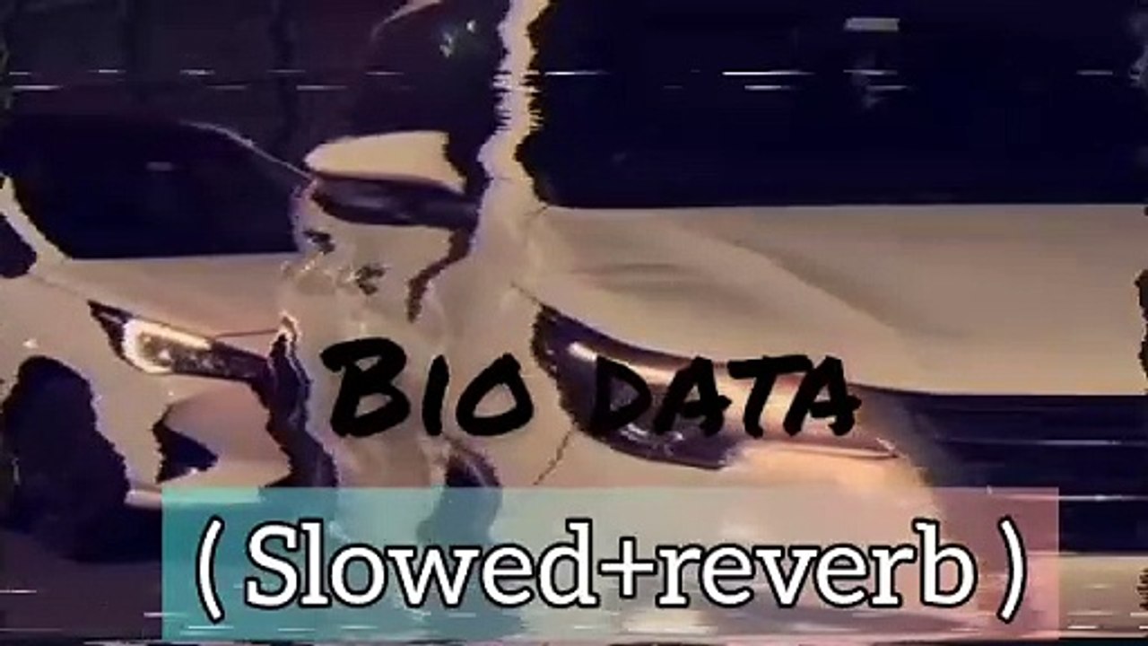 Bio data ( slowed and reverb ) song guru SEKHON