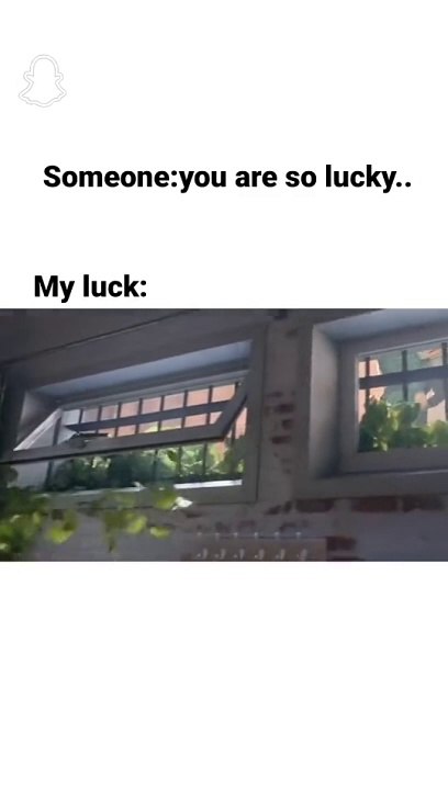 My luck everyday 