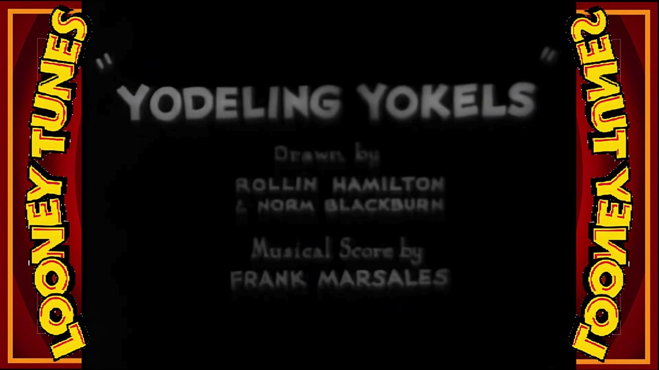 Looney Tunes short 10 -  yodeling yokels