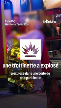 Paris : des blessés après l'explosion d'une batterie de trottinette dans une discothèque