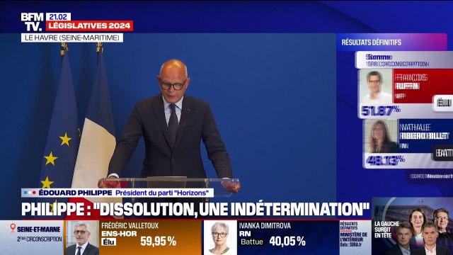 Résultats législatives: La décision de dissoudre l'Assemblée nationale, qui devait être un moment de clarification, a au contraire conduit à une grande indétermination , déclare Édouard Philippe