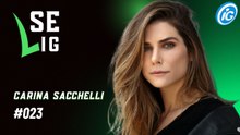 Se Lig com Carina Sacchelli