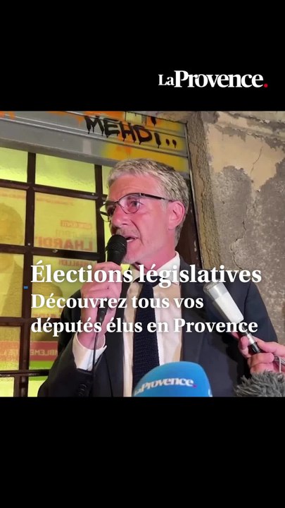 Législatives 2024 : découvrez tous les candidats élus dans les circonscriptions de Provence