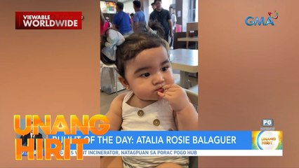 UH Bulilit of the Day— Atalia Rosie Balaguer | Unang Hirit