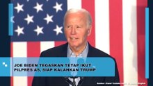 Joe Biden Tegaskan Tetap Ikut Pilpres AS, SIap Kalahkan Trump
