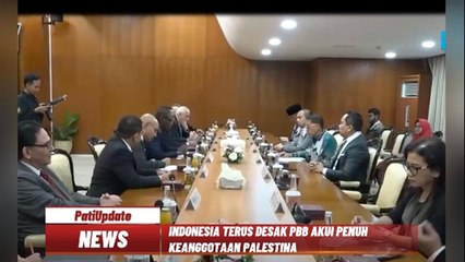 TERIMA KUNJUNGAN KEHORMATAN KOMITE PBB, INDONESIA DESAK PBB AKUI PENUH KEANGGOTAAN PALESTINA