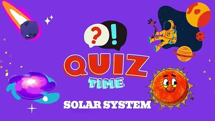 Solar System Quiz for Kids.