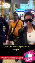 Malaika Arora Spotted at Airport