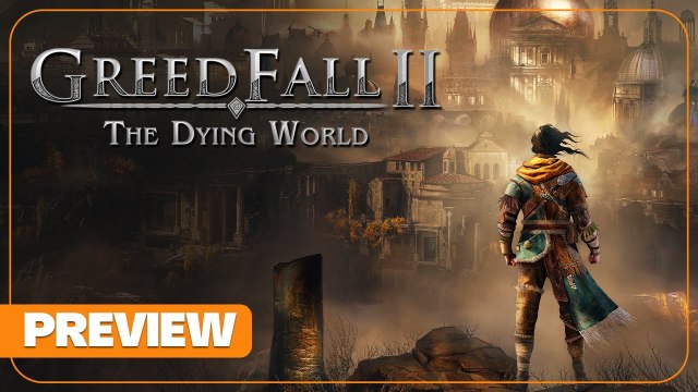 GreedFall 2 - On y a joué, premier avis