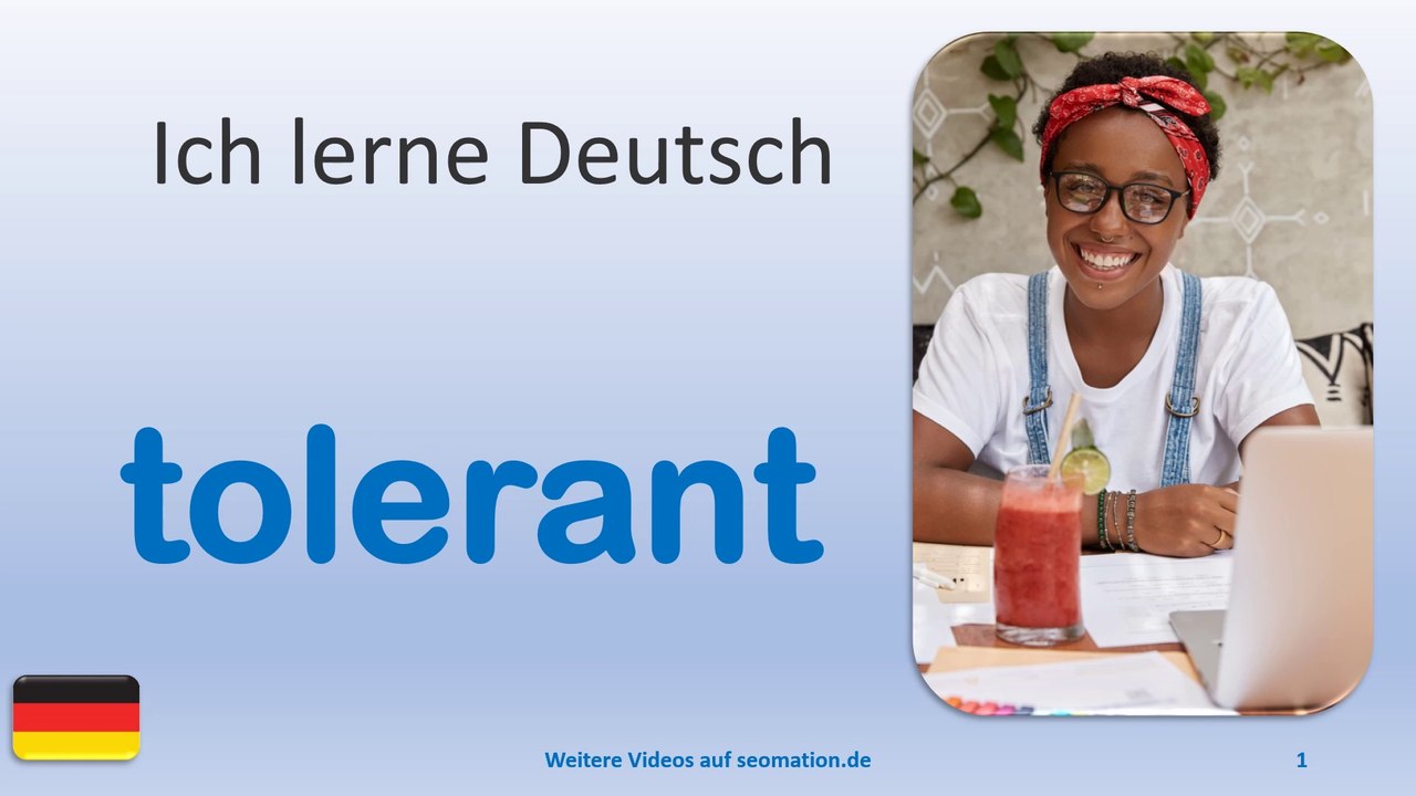 ✅tolerant✅ Ich lerne Deutsch mit Texten und Bildern
